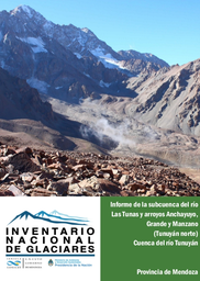 Informe Subcuenca del río Las Tunas y arroyos Anchayuyo, Grande y Manzano (Tunuyán norte)